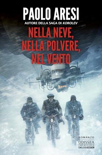 Nella neve, nella polvere, nel vento
