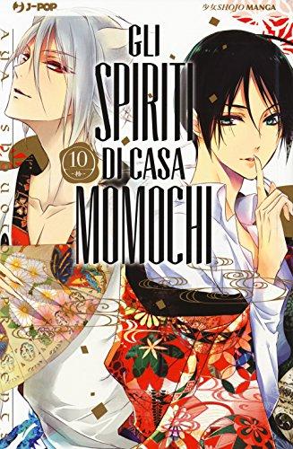 Gli spiriti di casa Momochi - Volume 9