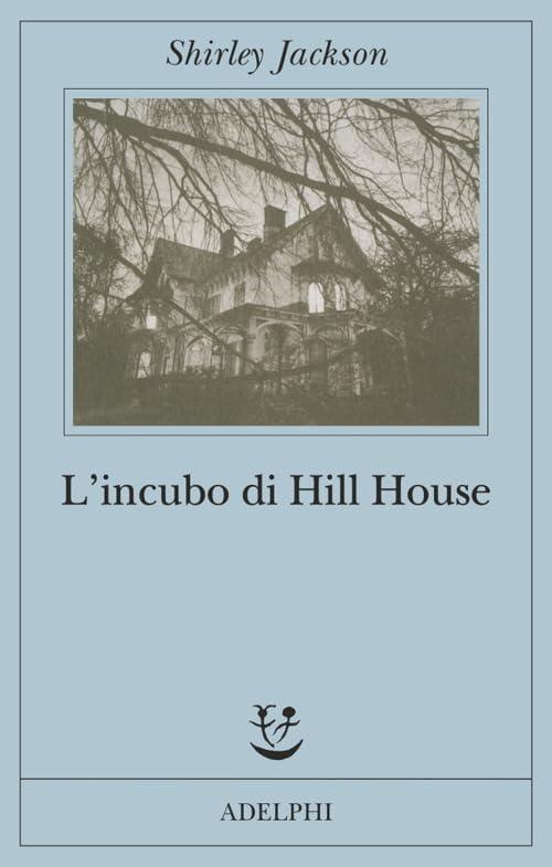 L'incubo di Hill House (Fabula Vol. 158) (Italian Edition)