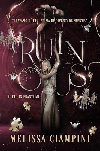 Ruinous: Tutto in frantumi