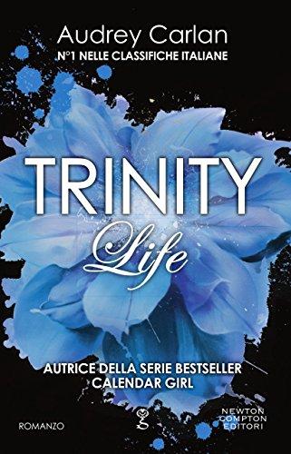 Trinity. Life (Trinity Series Vol. 4)