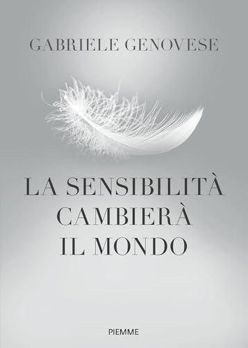 La sensibilità cambierà il mondo