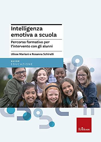 Intelligenza Emotiva a Scuola: Percorso Formativo Erickson per l'Intervento con gli Alunni