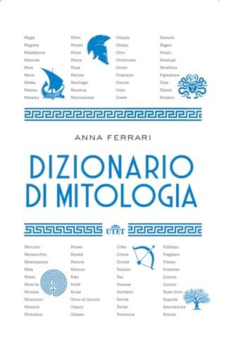 Dizionario di Mitologia UTET - Anna Ferrari