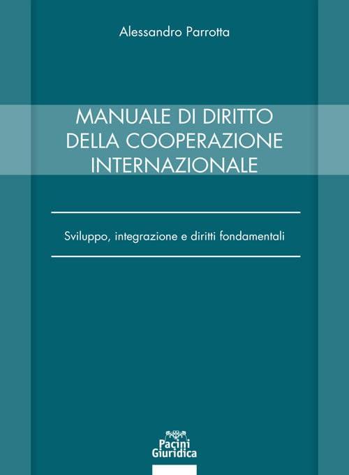 Manuale di diritto della cooperazione internazionale