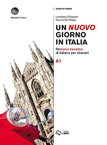 Un nuovo giorno in Italia. Percorso narrativo di italiano per stranieri. Livello A1: Volume + digitale A1
