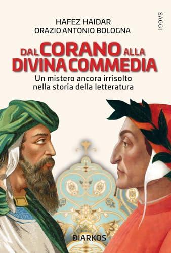 Dal Corano alla Divina Commedia: Un mistero ancora irrisolto nella storia della letteratura
