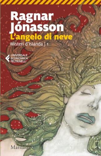 L'angelo di neve. Misteri d'Islanda