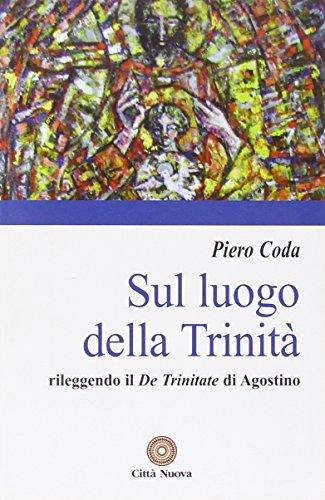 Sul luogo della Trinità: rileggendo il De Trinitate di Agostino