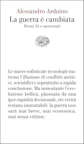 La guerra è cambiata. Droni, IA e mercenari