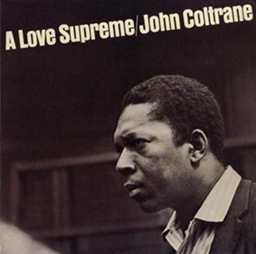 John Coltrane - A Love Supreme (Remastered)
