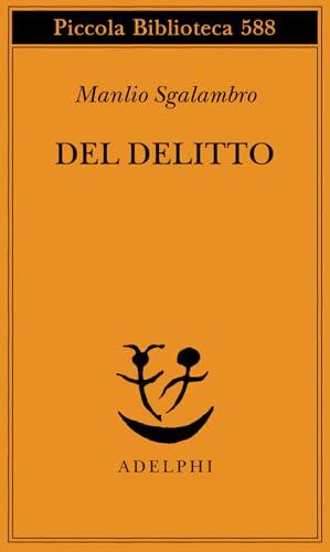 Del Delitto di Manlio Sgalambro