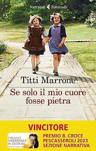 Se solo il mio cuore fosse pietra