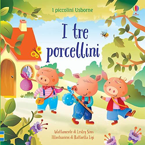 I PICCOLINI I TRE PORCELLINI