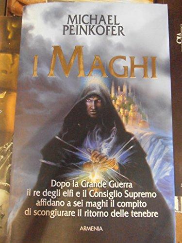 I Maghi - Michael Peinkofer