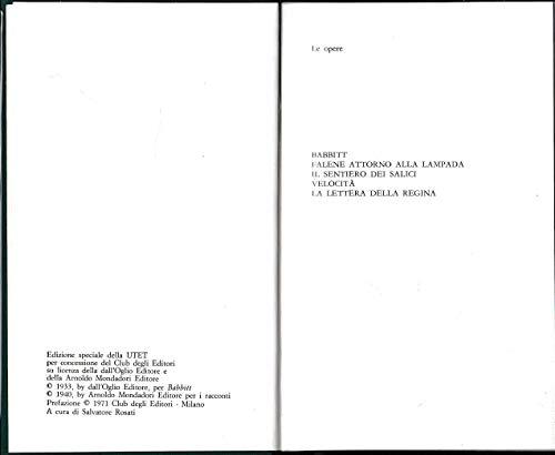 Babbitt. Falene attorno alla lampada. Il sentiero dei salici. Velocità. La lettera della regina. Nobel 1930