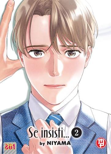 Se insisti... Ediz. deluxe (Vol. 2)