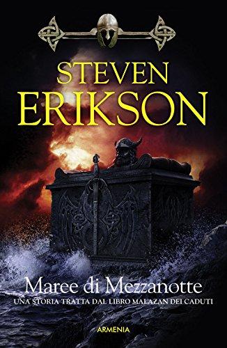 Maree di Mezzanotte: Una Storia Tratta dal Libro Malazan dei Caduti