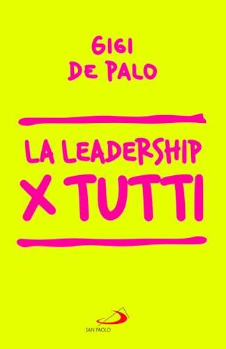 La leadership per tutti