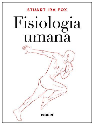 Fisiologia Umana - Stuart Ira Fox (Piccin-Nuova Libraria, 2019)