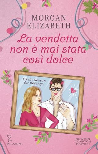 La vendetta non è mai stata così dolce