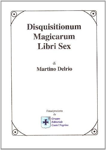 Disquisitionum magicarum. Libri sex