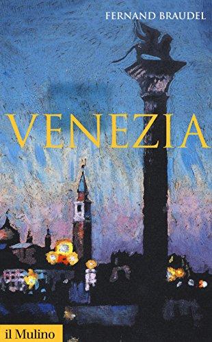 Venezia - Fernand Braudel