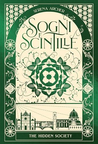 Sogni e scintille. The hidden society