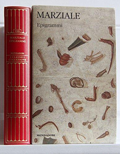 Epigrammi. Testo Latino a Fronte