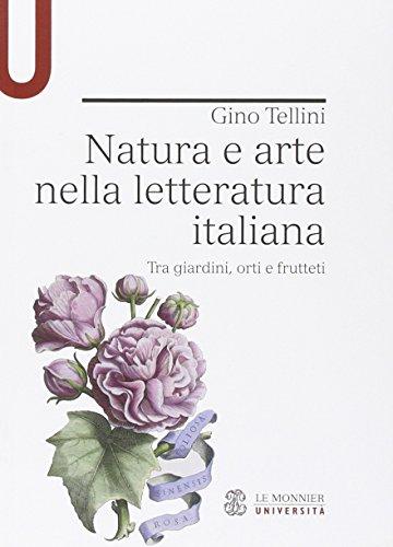 Natura e arte nella letteratura italiana. Tra giardini, orti e frutteti