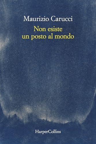 Non Esiste un Posto al Mondo