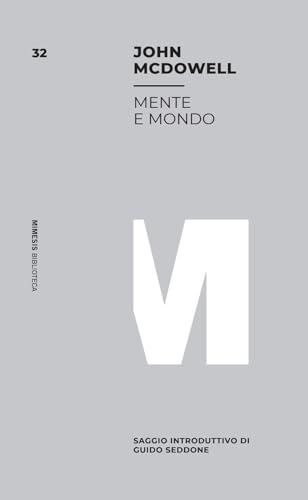 Mente e Mondo: Un Viaggio Filosofico nella Realtà e nella Conoscenza