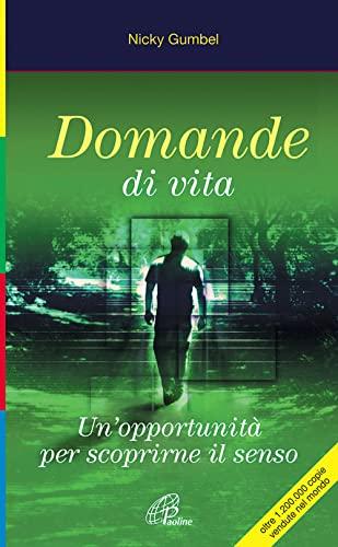 Domande di Vita: Scopri il Senso dell'Esistenza con Nicky Gumbel