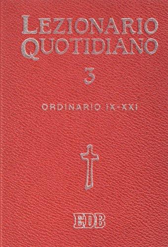 Lezionario quotidiano. Tempo ordinario IX-XXI (Vol. 3)