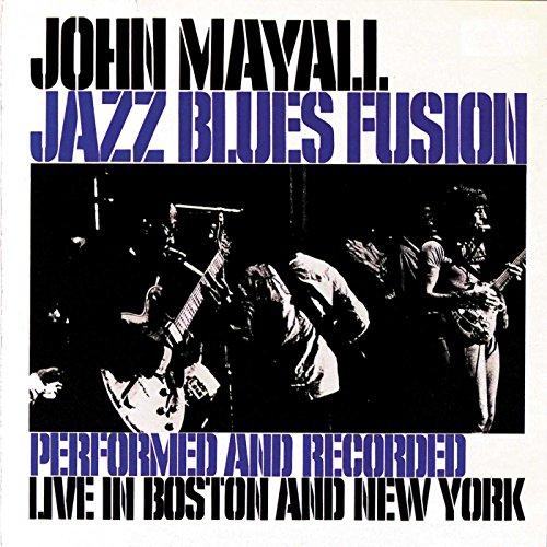 John Mayall - Jazz Blues Fusion