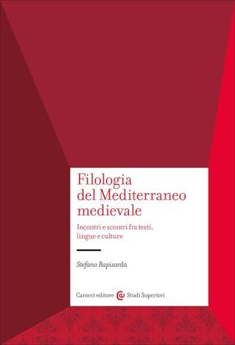 Filologia del Mediterraneo medievale