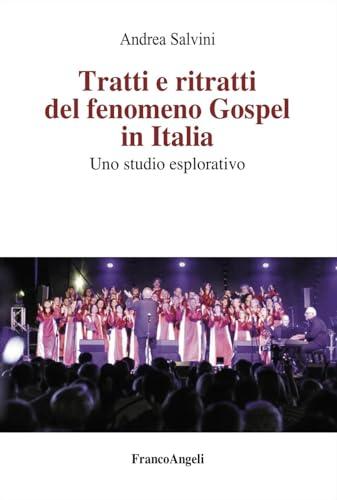 Tratti e ritratti del fenomeno Gospel in Italia. Uno studio esplorativo