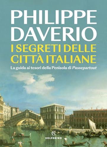 I segreti delle città italiane