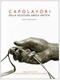 Capolavori della scultura greca antica. Ediz. illustrata