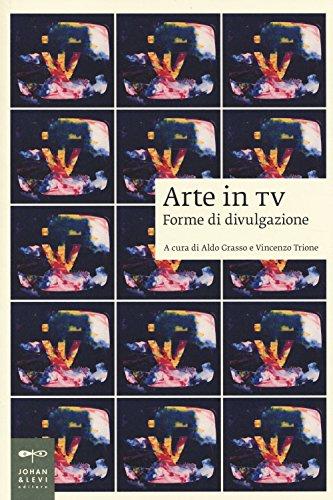 Arte in tv. Forme di divulgazione