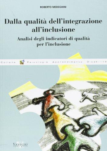 Dalla qualità dell'integrazione all'inclusione. Analisi degli integratori di qualità per l'inclusione
