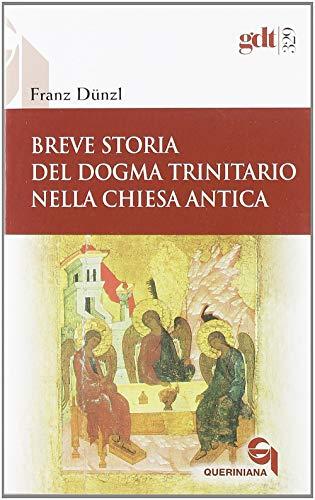 Breve storia del dogma trinitario nella Chiesa antica