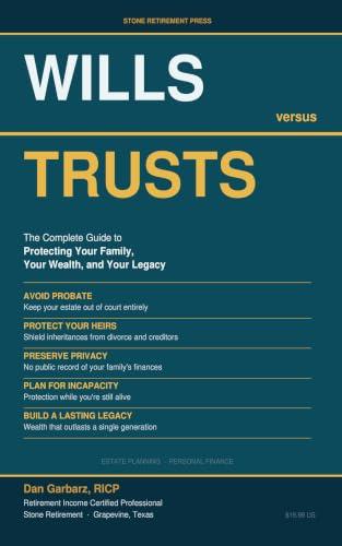 Wills vs. Trusts: The Complete Guide to Protecting Your Family, Your Wealth, and Your Legacy (English Edition)
