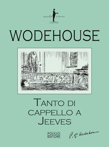 Tanto di cappello a Jeeves