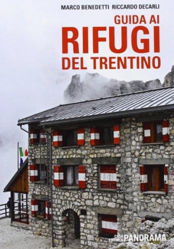 Guida ai rifugi del Trentino