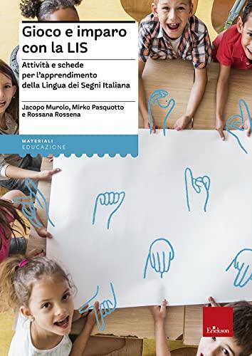 Gioco e imparo con la LIS