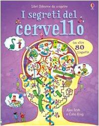 I segreti del cervello con oltre 80 linguette
