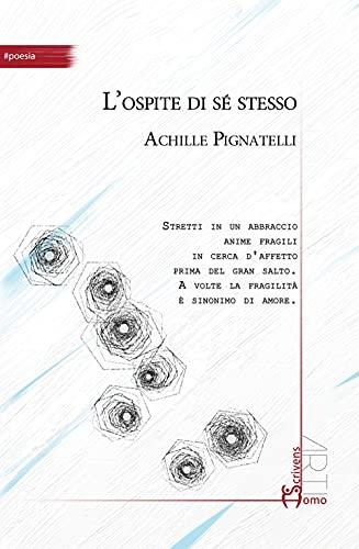 L’ospite di sé stesso