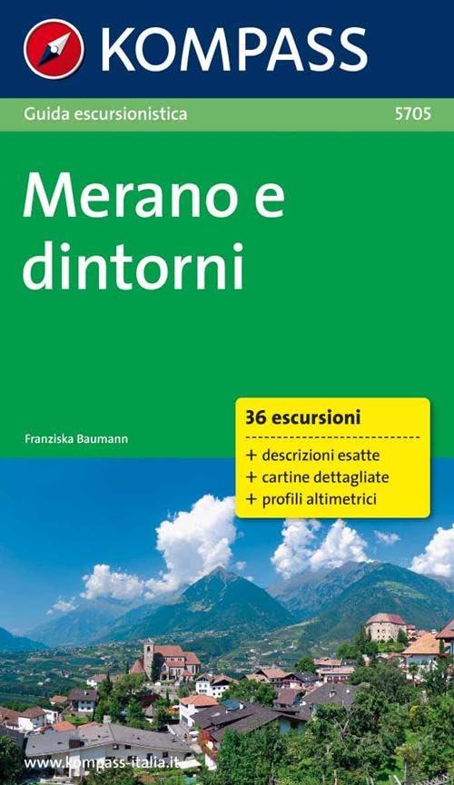 Merano e dintorni - Guida turistica Kompass