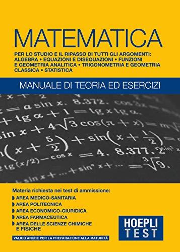 Hoepli Test Matematica: Manuale di teoria ed esercizi